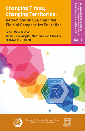 Changing Times, Changing Territories: Reflections on CERC and the Field of Comparative Education